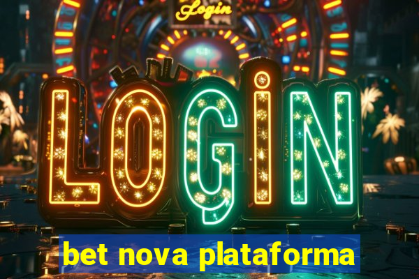 bet nova plataforma